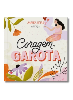 Livro infantil Coragem, garota frente
