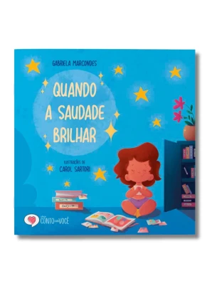 Livro infantil Quando a saudade brilhar frente