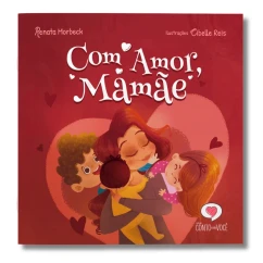 Livro infantil Com amor mamãe frente