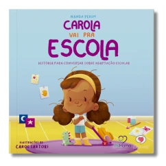 Carola vai pra escola livro infantil frente