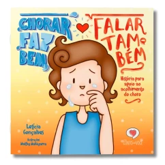Livro infantil Chorar faz bem falar também frente