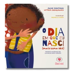 O dia em que eu nasci mais uma vez livro infantil frente
