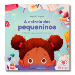 Livro infantil A estreia dos pequeninos frente