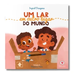 Livro infantil Um lar em outro lugar do mundo frente