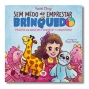 Livro infantil Sem medo de emprestar o brinquedo frente