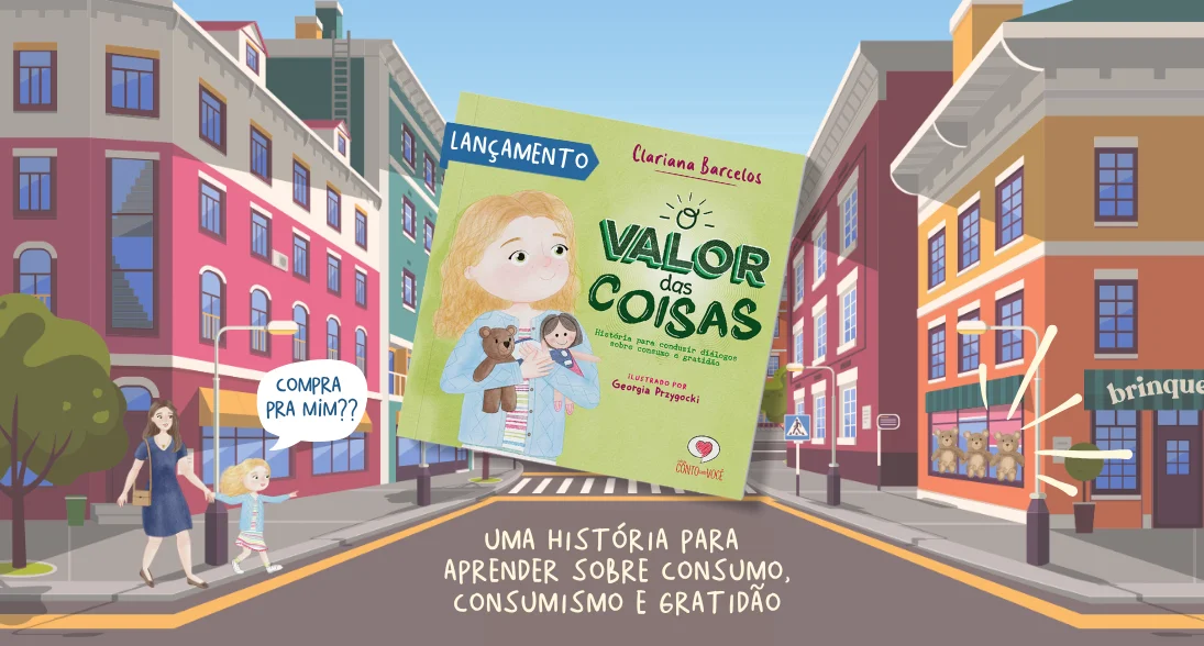 livro infantil consumo consumismo gratidao